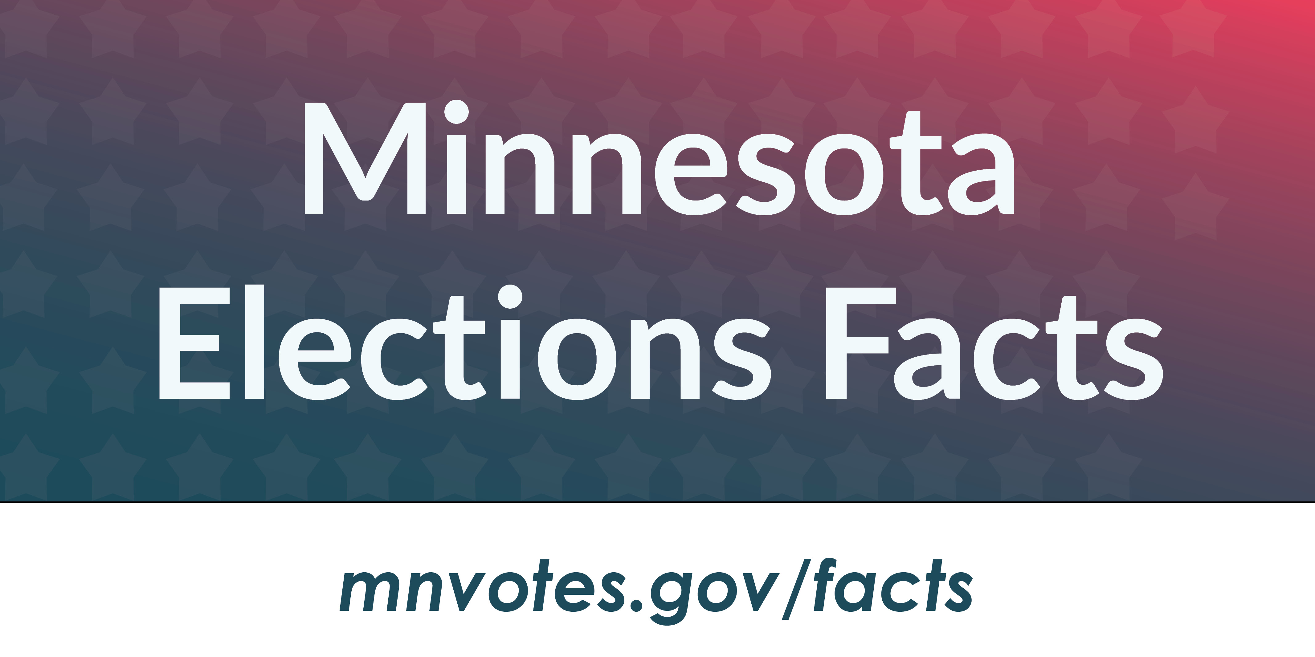 Minnesota Secretary Of State Minnesota Elections Facts