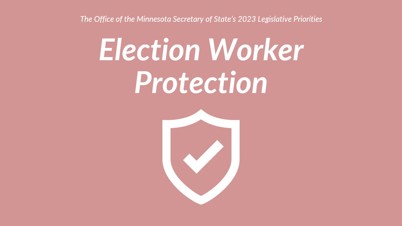 Election Worker Protection