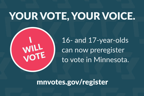 Your vote, your voice. 16 and 17 year olds can now preregister to vote